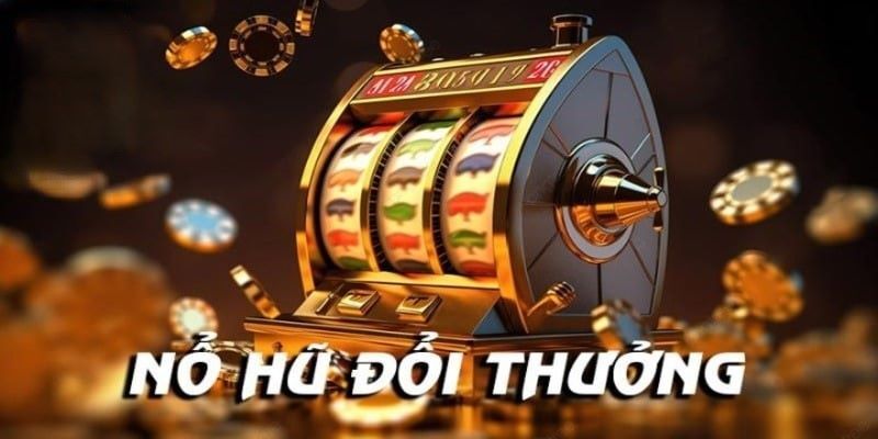 Các bước rút tiền an toàn tại nổ hũ 